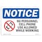 Signmission OSHA Sign, 7" H, Rigid Plastic, No Personal Cell Phone Use Allowed Sign With Symbol, Landscape OS-NS-P-710-L-14735 - alternate 1